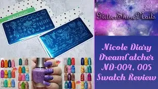 Nicole Diary Stamping Plates Swatch Review Featuring Dream Catcher ND-004 & ND-005