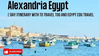 2 Days in Alexandria Egypt
