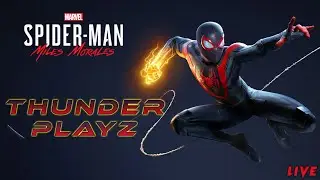 LET'S PLAY Marvel's Spider-Man: Miles Morales || DAY 1 || #spiderman  #thunderplayz #roadto900