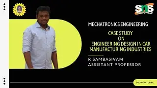 Case Study Video | Engineering Design in Car Manufacturing Industries | SNS Institutions