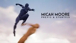 Micah Moore - Previs and Stuntvis Reel