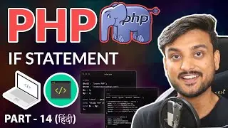 If Statement - Beginner PHP Tutorial - Part 14