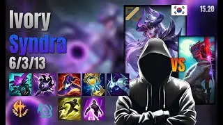 Ivory Mid Syndra vs Yone lol KR solo rank Full Game 15.20 | Ivory 신드라 vs 요네