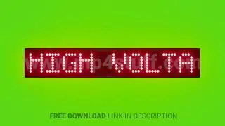 Ultra High Voltage 400 Kv Scrolling Red Dot Matrix LED Text Animation on Green Screen Seamless Loop