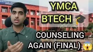 Final YMCA Counseling UNEXPECTED ANNOUNCED 😱 BTECH Admission 2024