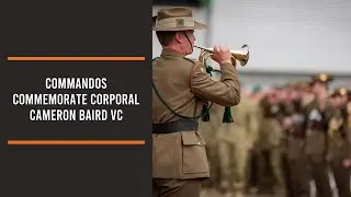 Commandos commemorate Corporal Cameron Baird VC
