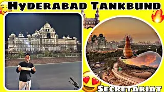 🔥 Hyderabad Secretariat 😍 Tankbund Vlog 😱 || Manish Babu Vlogs