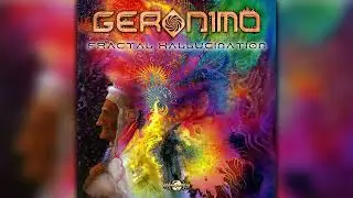 Geronimo - Fractal Hallucination (geoLP046/Geomagnetic Records / Psytrance) :: Full Album