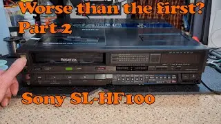 Sony SL-HF100 - Worse than the first? PART 2