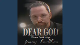 Dear God (Please Send Help)
