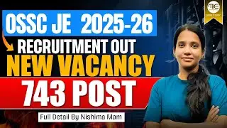 OSSC JE 2025-26 Recruitment Out 🔥 | 743 Vacancy | Eligibility, Exam Pattern & Full Details