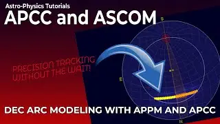 Моделирование дуги Декабря, ЧАСТЬ 1 &mdash; Основы использования APCC и APPM