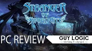Stranger of Sword City (Steam) - Logic Review