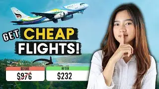How to Book CHEAP FLIGHTS in 2025 | Best Travel Hacks