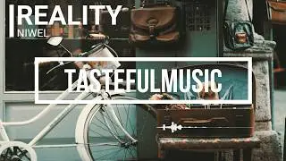 Reality - Niwel - [ Music For Vlogs ]