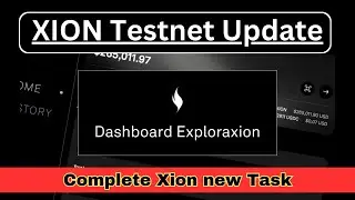 Dashboard Exploraxion  |  Complete the Xion Testnet new Event