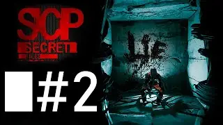 SCP: Secret Files. Прохождение. #2