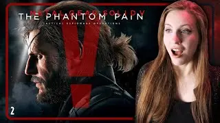 My FIRST time playing: Metal Gear Solid V: The Phantom Pain [2]