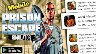 Top 5 Best Prison Escape Simulator Like Games in Mobile Download