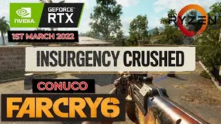 Far Cry 6 Defeat Insurgent Leader - Conuco ||  All Locations || 1st March 2022