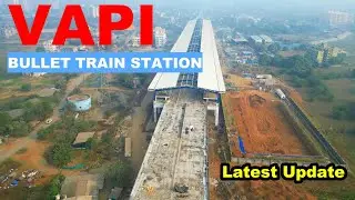 Vapi Bullet Train Station Update | January 2026 | Industrial Impact & Station Planning | Gujarat