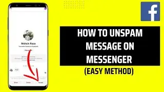 How To Unspam Message On Messenger