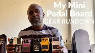 Let's talk about my trusty Mini Pedal Board (Rig Rundown)