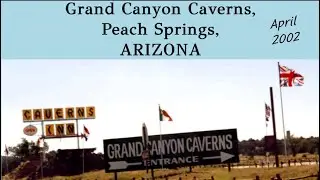 Arizona Grand Canyon Caverns in Peach Springs 2002