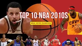 Top 10 Greatest NBA Players of the 2010s |nside the Greatest Era of Talent
