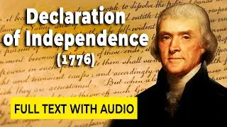 Declaration of Independence (1776) &ndash; Full Text with Audio & Subtitles