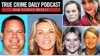Idaho couple at large, kids missing, spouses dead; Texas kidnapper caught - TCDPOD