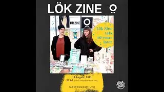 L&ouml;k Zine //  IG Talk @Fanzineist Vienna Art Book & Zine Fair - Online Edition 2021