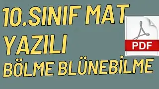 10.sınıf matematik 2.yazılı hazırlık Bölme Bölünebilme Kuralları Konu Anlatımı Soru Çözümü 2026