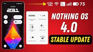 Nothing OS 4.0 Stable Update &ndash; New Icons & 25+ Features You Must See! 🔥