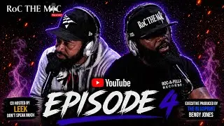 RoCTheMic Podcast | Episode 4