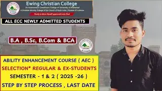 ECC Ability Enhancement Course Selection Regular & Ex Students Sem 1 & 2 ( 2025 - 26 ) || Process 