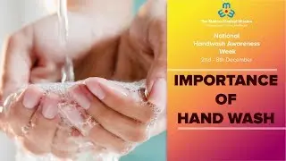 Importance of Hand Washing - National Hand washing Awareness Week