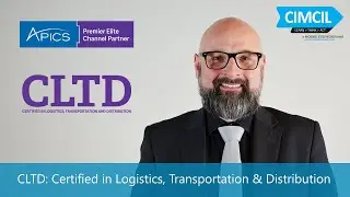 CLTD: Certified in Logistics, Transportation & Distribution