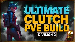ULTIMATE CLUTCH PVE Build &ndash; High Risk, HIGH REWARD in Division 2
