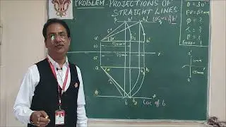 Projections of Straight Lines Basic Concepts with  EG/ED B Tech First Year by Prof Dileep Jigyasi 