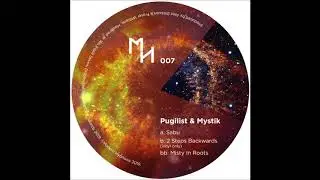 Pugilist & Mystik - 2 Steps Backwards (MH007)