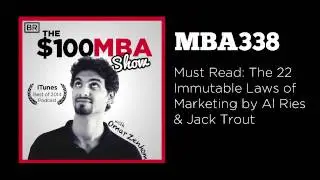 MBA338 Must Read: The 22 Immutable Laws of Marketing by Al Ries & Jack Trout
