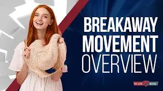 The Breakaway Movement Overview - Shana Samot Review