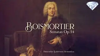 Boismortier: Sonatas, Op. 34