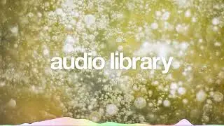 #Audio Library-Music for content creator#freemusic ,No Copyright Music,