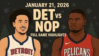 Detroit Pistons vs New Orleans Pelicans | Full Game Highlights | 21 January 2026