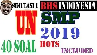 pembahasan soal SIMULASI  UN UNBK BAHASA INDONESIA, smp 2019 PAKET 1, 50 SOAL KOMPLIT