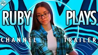 RubyPlays Trailer 💎