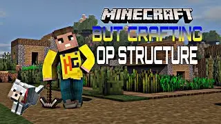 MINECRAFT BUT CRAFTING OP STRUCTURE HAIDER GAMER||