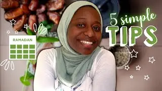 5 simple ramadan preparation tips + advice | how to reap the benefits of this blessed month